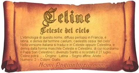 celine significato nome|Celine: significato del nome, origine e onomastico .